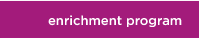 enrichment program